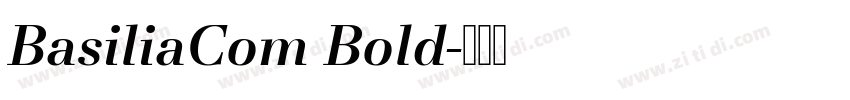 BasiliaCom Bold字体转换